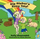 Big Sister's Busy Day! - Book