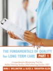 The Fundamentals of Quality for Long Term Care : Part 1 - eBook