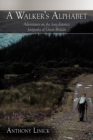 A Walker's Alphabet : Adventures on the Long-distance Footpaths of Great Britain - Book