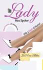 The Lady Has Spoken : Sprinkles of Wisdom, With a Dash of Humor! - Book