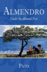 Almendro : Under the Almond Tree - Book