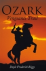 Ozark Vengeance Trail - eBook