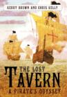 The Lost Tavern : A Pirate's Odyssey - Book