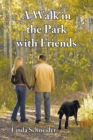 A Walk in the Park with Friends - eBook