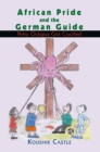 African Pride and the German Guide : Petty Octopus Got Crucified - eBook