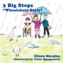 3 Big Steps "Wheelchair Style" - Book