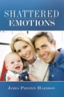 Shattered Emotions - eBook