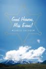 Good Heavens, Miss Evans! - Book
