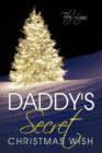 Daddy's Secret Christmas Wish - Book