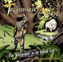 Tecumseh's Quest : The Adventures of an Indian Lad - Book