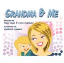 Grandma and Me - Book