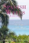 Spanish Wells Bahamas : The Island, the People, the Allure - eBook