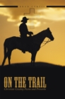 On the Trail : Christian Cowboy Poems and Proverbs - eBook