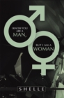 I Know You Are a Man, but I Am a Woman - eBook