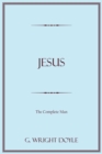 Jesus : The Complete Man - eBook