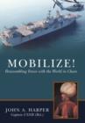 Mobilize! : Reassembling Forces with the World in Chaos - Book