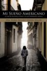 Mi Sueno Americano : El viaje de una mujer viviendo con una enfermedad cronica - Book