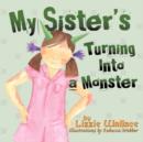 My Sister's Turning Into a Monster - Book