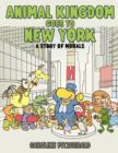 Animal Kingdom Goes to New York - Book