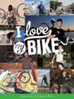 I Love My Bike - Book