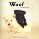 Woof: I Love Dogs - Book