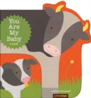 You Are My Baby Farm - Book
