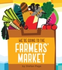 We're Going to the Farmers' Market - Book