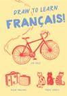 Draw to Learn : Franais! - Book
