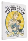 Tell Me a Tattoo Story - Book