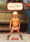 I Was an Awesomer Kid - Book