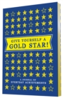 Give Yourself a Gold Star! : A Journal of Everyday Achievements - Book