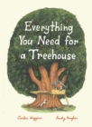 Everything You Need for a Treehouse - Book