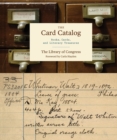 Card Catalog : Books, Cards, and Literary Treasures - Book