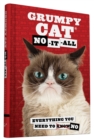 Grumpy Cat: No-It-All : Everything You Need to No - Book