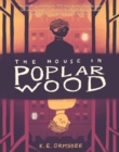 The House in Poplar Wood - Book