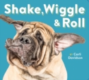 Shake, Wiggle & Roll - Book