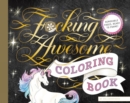 Fucking Awesome Coloring Book - Book
