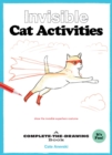 Invisible Cat Activities : A Complete-the-Drawing Book - Book