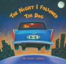 Night I Followed the Dog - Book