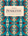 The Art of Pendleton Notes : 20 Notecards and Envelopes - Book