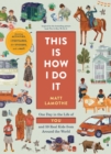 This Is How I Do It - Book