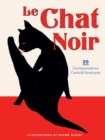 Le Chat Noir: 20 Correspondence Cards & Envelopes - Book
