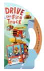 Drive the Fire Truck - Book
