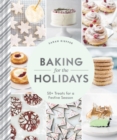 Baking for the Holidays : 50+ Treats for a Festive Season - Book