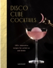 Disco Cube Cocktails - Book