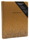 Shine Bright Productivity Journal, Gold - Book