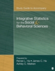 Study Guide to Accompany Integrative Statistics for the Social and Behavioral Sciences - Book