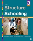 The Structure of Schooling : Readings in the Sociology of Education - Book