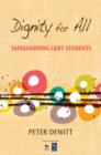 Dignity for All : Safeguarding LGBT Students - Book