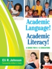 Academic Language! Academic Literacy! : A Guide for K-12 Educators - eBook